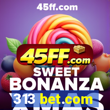 313 bet.com